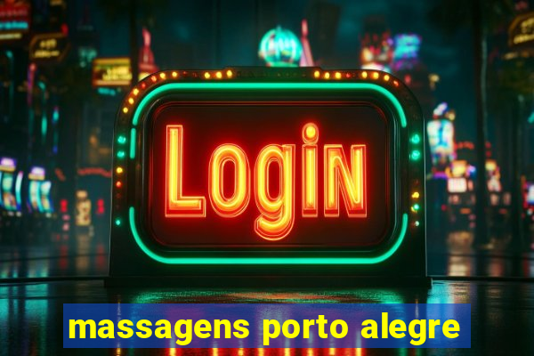 massagens porto alegre